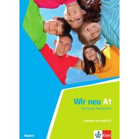 Wir neu A1. Deutsch als Zweitsprache . Lehrbuch + Audio-CD von Klett Sprachen GmbH