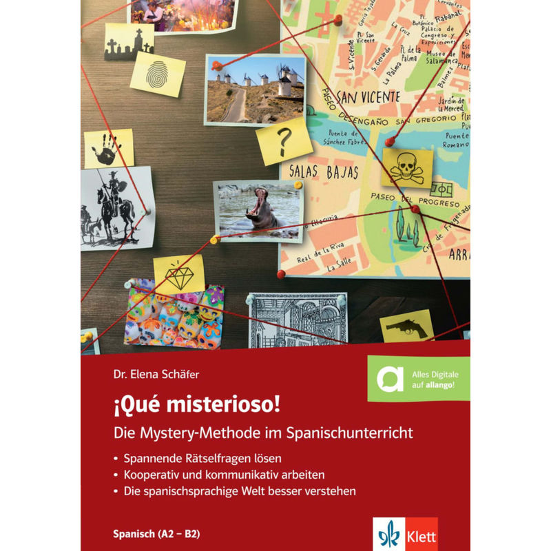¡Qué misterioso! Die Mystery-Methode im Spanischunterricht (A2-B2) von Klett Sprachen