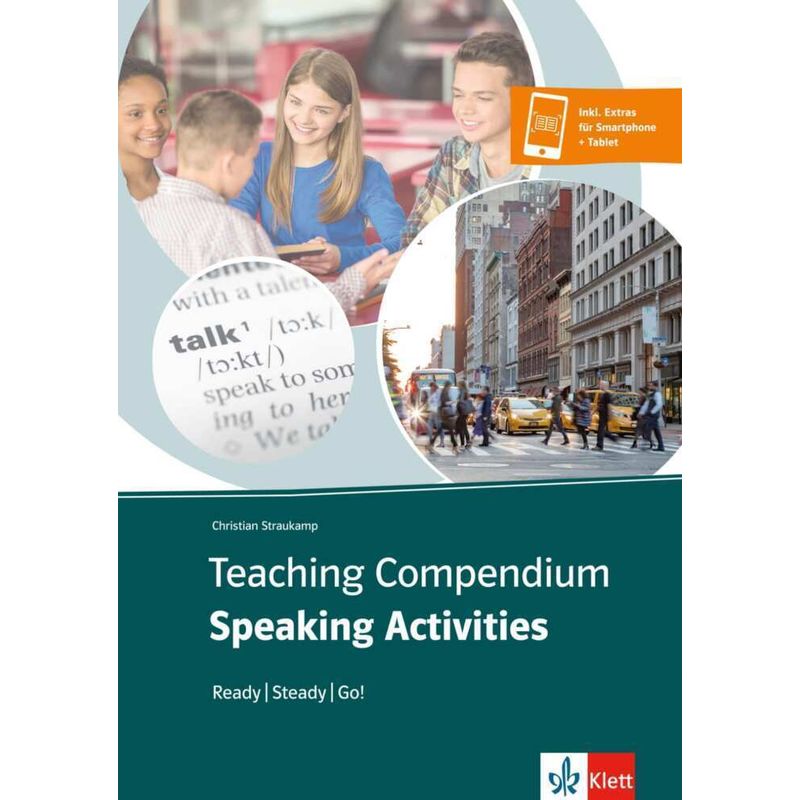 Teaching Compendium: Speaking Activities von Klett Sprachen