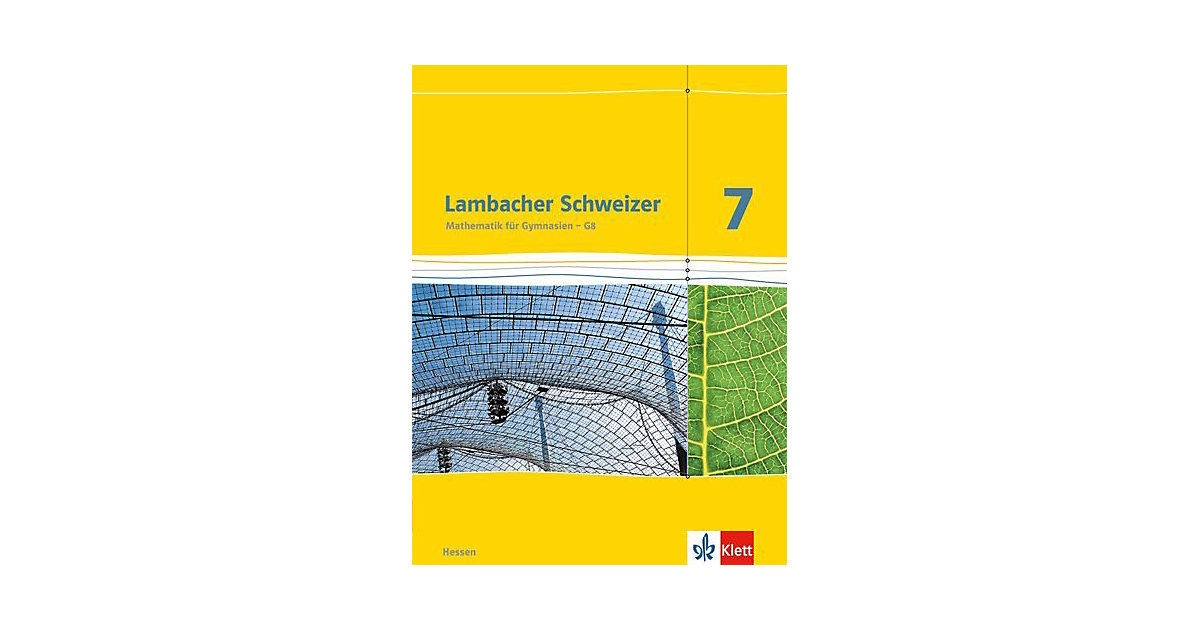 Buch - Lambacher Schweizer Mathematik 7 - G8. Ausgabe Hessen von Klett Verlag