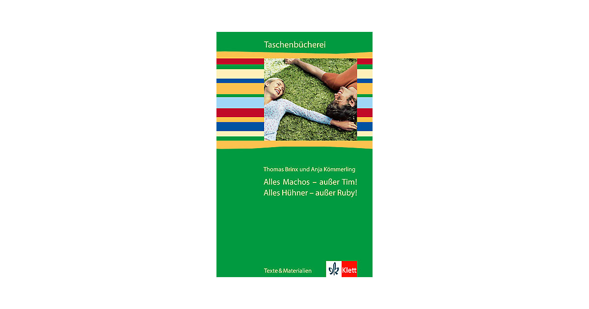 Buch - Alles Machos - außer Tim! Alles Hühner - außer Ruby!. Alles Hühner - außer Ruby! Buch - Alles Machos - außer Tim! Alles Hühner - außer Ruby!. Alles Hühner - außer Ruby! von Klett Verlag