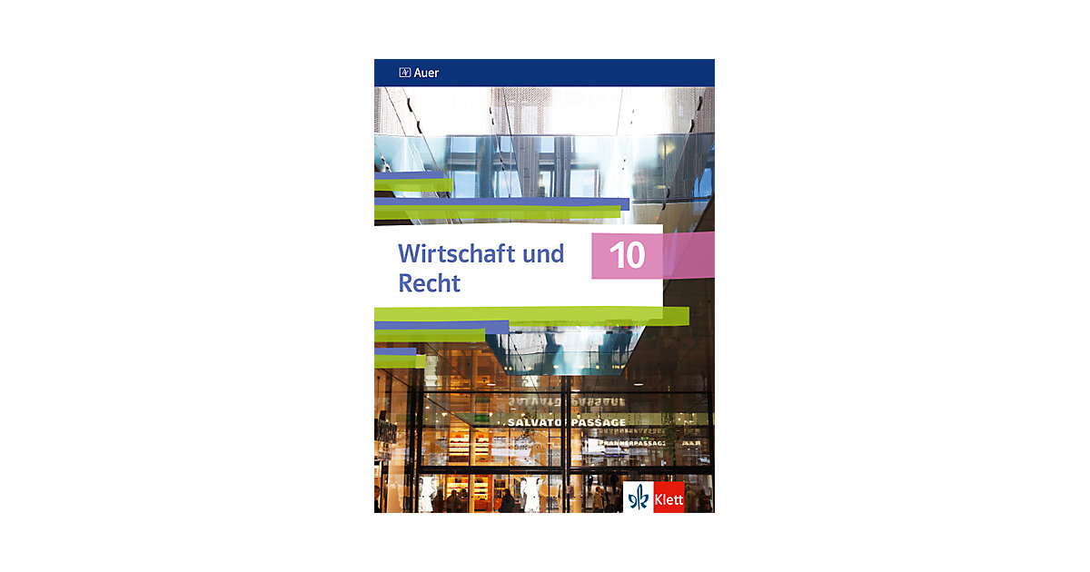 Buch - Auer Wirtschaft und Recht 10. Ausgabe Bayern Gymnasium von Klett Verlag