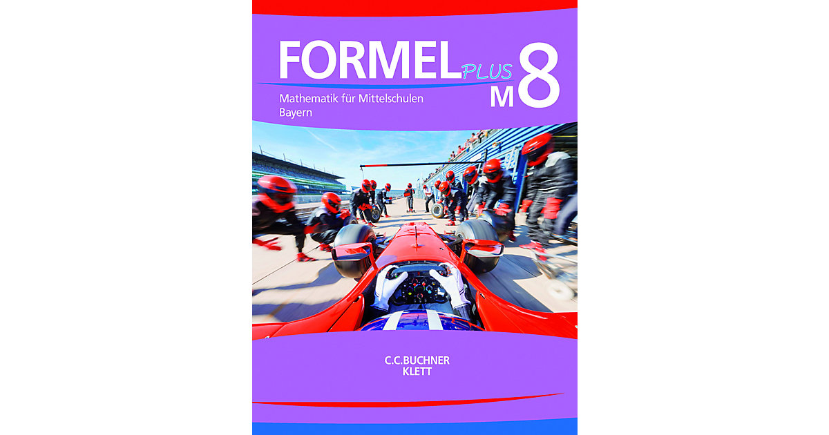Buch - Formel PLUS 8 M. Ausgabe Bayern Mittelschule Buch - Formel PLUS 8 M. Ausgabe Bayern Mittelschule von Buchner Verlag