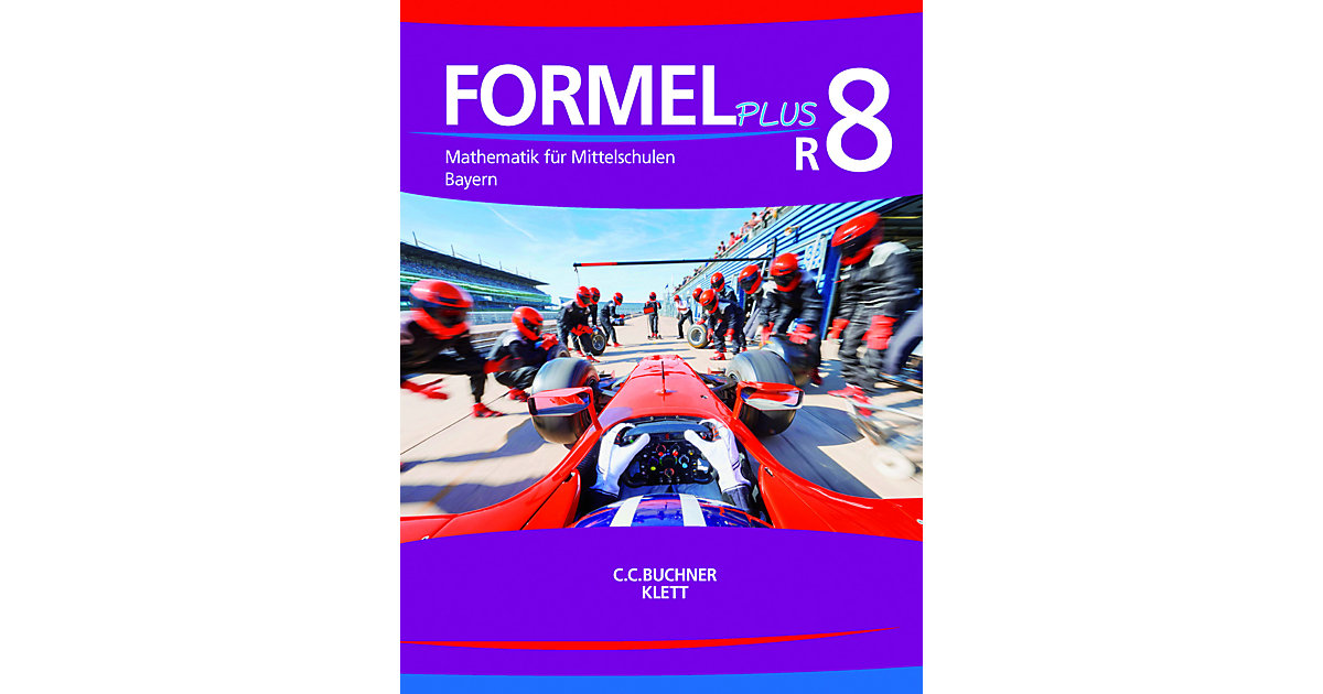 Buch - Formel PLUS 8 R. Ausgabe Bayern Mittelschule von Buchner Verlag