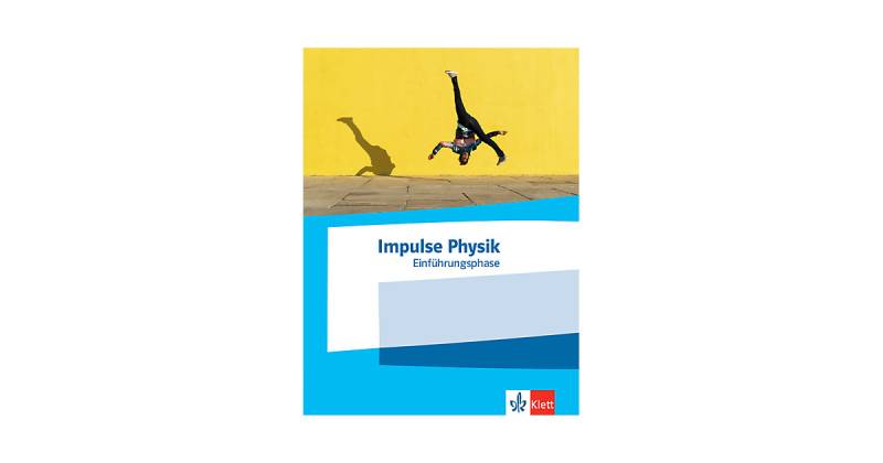 Buch - Impulse Physik Einführungsphase von Klett Verlag