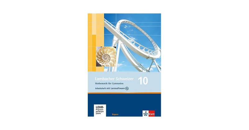 Buch - Lambacher-Schweizer, Ausgabe Bayern, Neubearbeitung: 10. Schuljahr, Arbeitsheft m. CD-ROM von Klett Verlag
