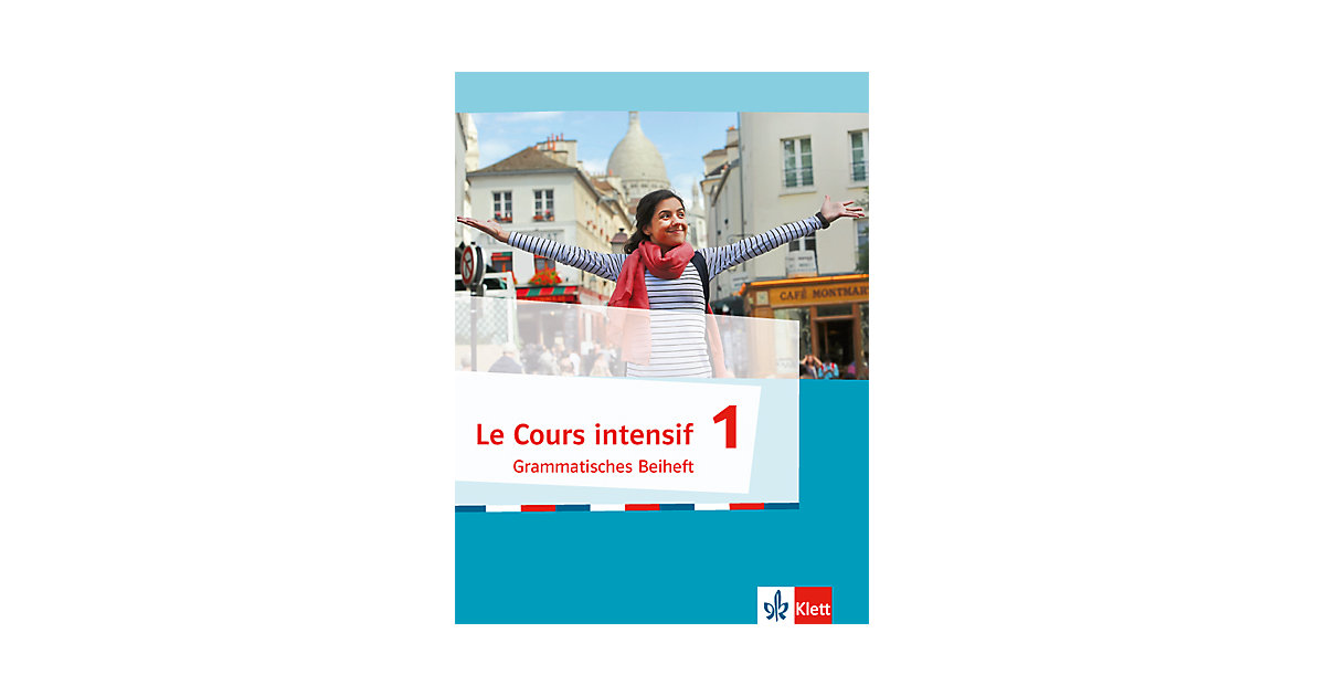 Buch - Le Cours intensif, Ausgabe 2016: Grammatisches Beiheft Buch - Le Cours intensif, Ausgabe 2016: Grammatisches Beiheft von Klett Verlag