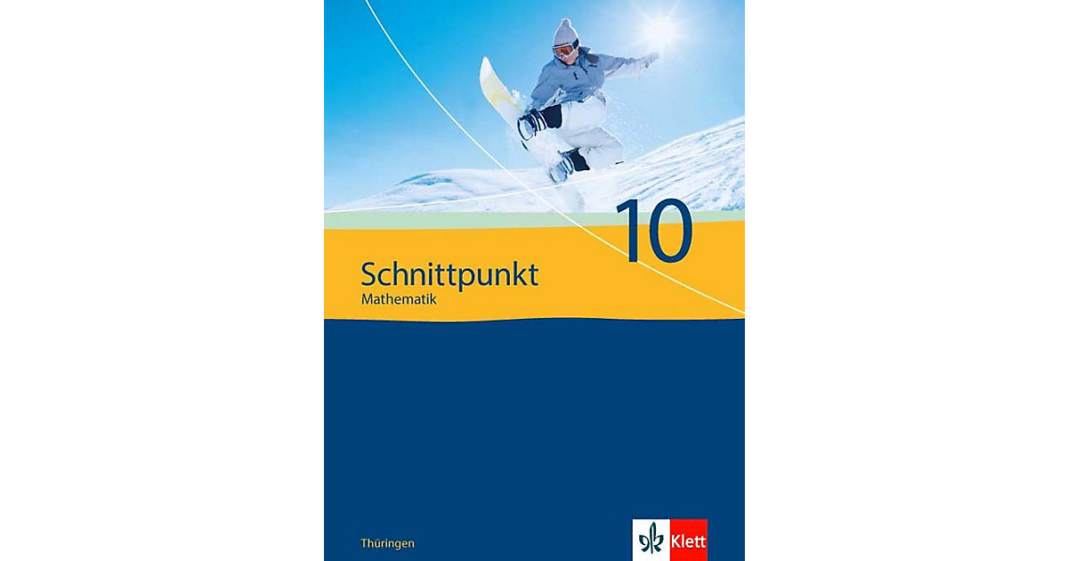 Buch - Schnittpunkt Mathematik 10. Ausgabe Thüringen von Klett Verlag
