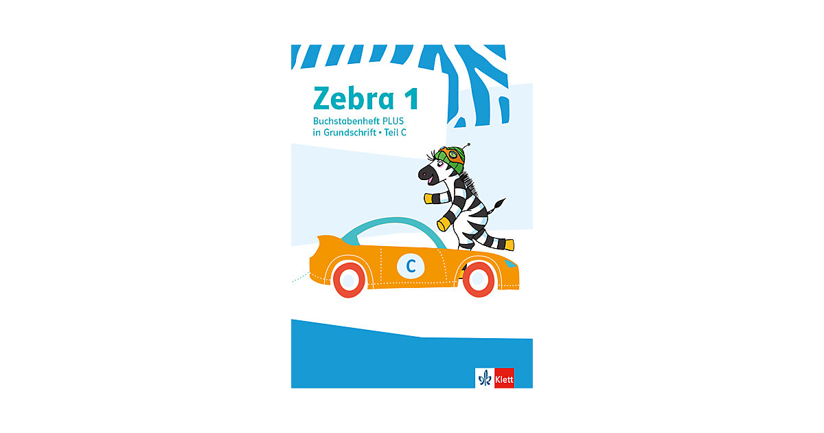 Buch - Zebra. Ausgabe ab 2018: 1. Schuljahr, Buchstabenheft Plus in Grundschrift Buch - Zebra. Ausgabe ab 2018: 1. Schuljahr, Buchstabenheft Plus in Grundschrift von Klett Verlag