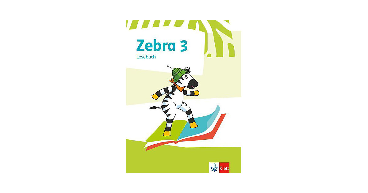 Buch - Zebra. Ausgabe ab 2018: 3. Schuljahr, Lesebuch Buch - Zebra. Ausgabe ab 2018: 3. Schuljahr, Lesebuch von Klett Verlag