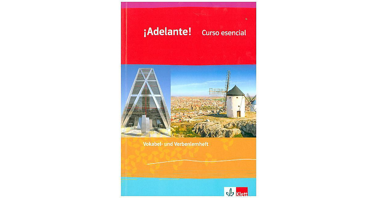 Buch - şAdelante! Curso esencial. Ausgabe spätbeginnende Fremdsprache ab 2018: 1. Lernjahr, Vokabel- und Verbenlernheft Buch - şAdelante! Curso esencial. Ausgabe spätbeginnende Fremdsprache ab 2018: 1. Lernjahr, Vokabel- und Verbenlernheft von Klett Verlag