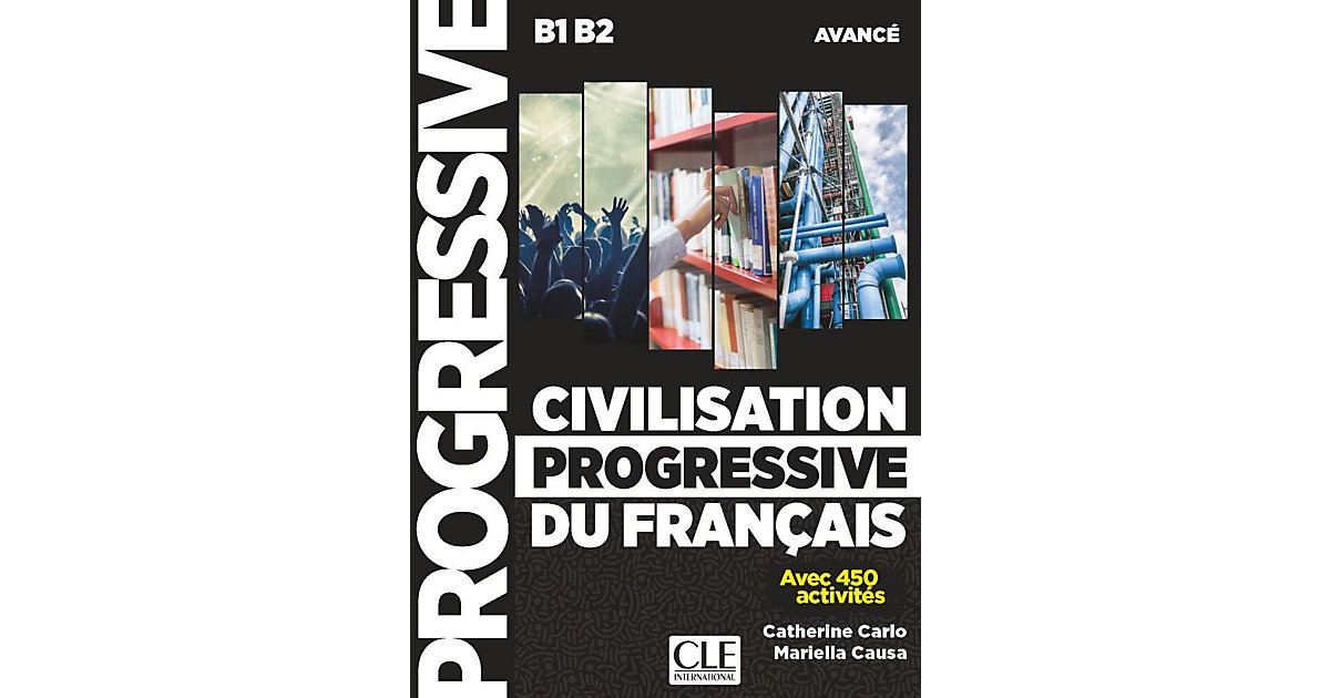 Civilisation progressive du français, niveau avancé - Buch + Audio-CD von Klett Verlag