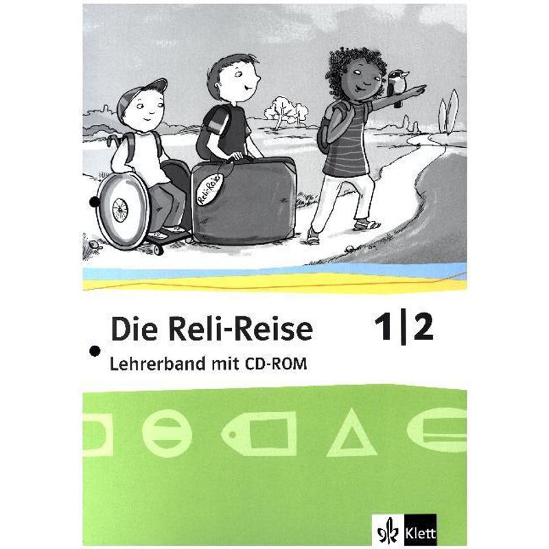 Die Reli-Reise. Allgemeine Ausgabe ab 2012 / Die Reli-Reise 1/2, m. 1 CD-ROM von Klett
