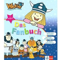 KLETT 49128 Wickie und die starken Männer - das Fanbuch KLETT 49128 Wickie und die starken Männer - das Fanbuch von Klett