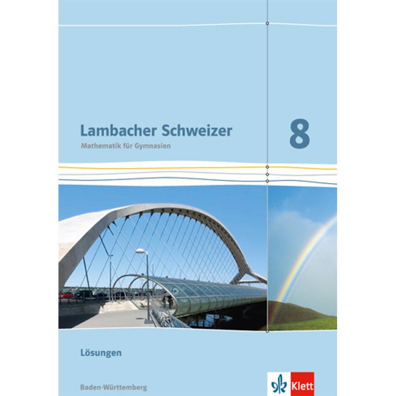 Lambacher Schweizer Mathematik 8. Ausgabe Baden-Württemberg von Klett