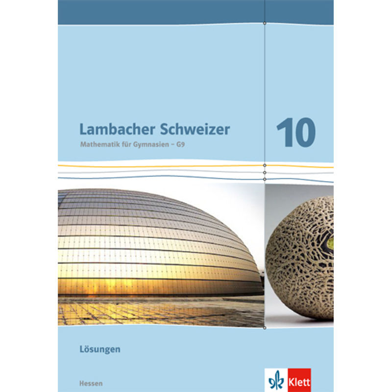 Lambacher Schweizer. Ausgabe für Hessen ab 2013 / Lambacher Schweizer Mathematik 10 - G9. Ausgabe Hessen von Klett