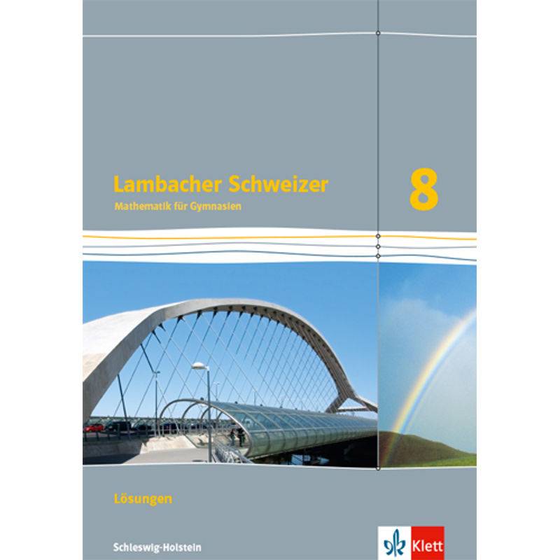 Lambacher Schweizer Mathematik. Ausgabe für Schleswig-Holstein ab 2018 / Lambacher Schweizer Mathematik 8. Ausgabe Schleswig-Holstein von Klett