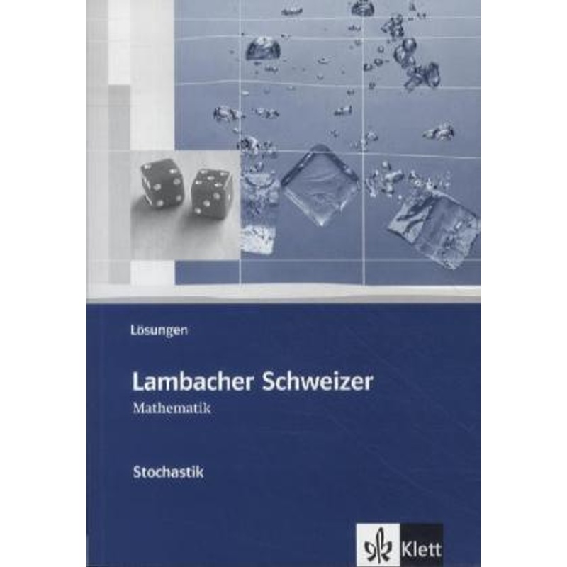 Lambacher Schweizer. Bundesausgabe ab 2012 / Lambacher Schweizer Mathematik Stochastik von Klett