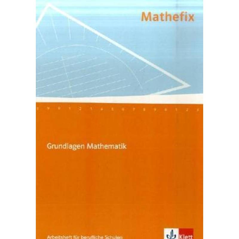 Mathefix - Grundlagen Mathematik / Mathefix. Grundlagen Mathematik von Klett