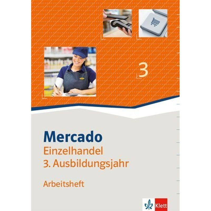 Mercado Verkauf/Einzelhandel / Mercado Einzelhandel - 3. Ausbildungsjahr, Arbeitsheft von Klett