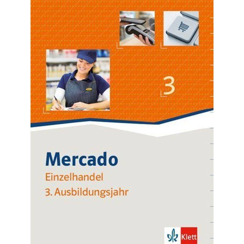 Mercado Verkauf/Einzelhandel / Mercado Einzelhandel - 3. Ausbildungsjahr, Schülerbuch von Klett