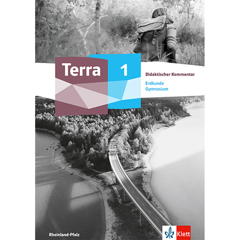Terra Erdkunde 1. Ausgabe Rheinland-Pfalz und Saarland Gymnasium von Klett