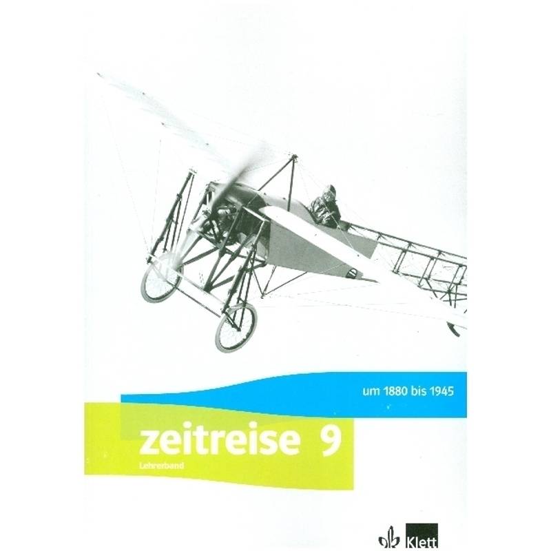 Zeitreise. Ausgabe für Bayern Realschule ab 2017 / Zeitreise 9. Ausgabe Bayern Realschule von Klett