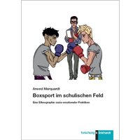 Boxsport im schulischen Feld von Verlag Julius Klinkhardt GmbH & Co. KG