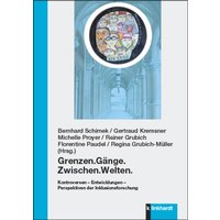 Grenzen.Gänge.Zwischen.Welten. von Verlag Julius Klinkhardt GmbH & Co. KG