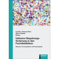 Inklusive Begabungsförderung in den Fachdidaktiken von Verlag Julius Klinkhardt GmbH & Co. KG