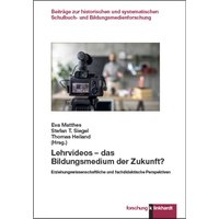 Lehrvideos – das Bildungsmedium der Zukunft? von Verlag Julius Klinkhardt GmbH & Co. KG