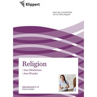 Jesu Gleichnisse - Jesu Wunder von Klippert Verlag in der AAP Lehrerwelt GmbH
