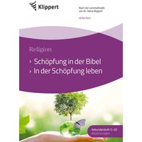 Schöpfung in der Bibel - In der Schöpfung leben von Klippert Verlag in der AAP Lehrerwelt GmbH