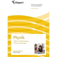 Wärme und Temperatur - Wärme und Energie von Klippert Verlag in der AAP Lehrerwelt GmbH