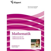 Zahlenraum bis 20 - Zahlenraum bis 100 von Klippert Verlag in der AAP Lehrerwelt GmbH