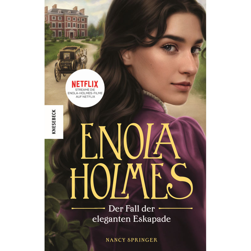 Der Fall der eleganten Eskapade / Enola Holmes Bd.8 von Knesebeck