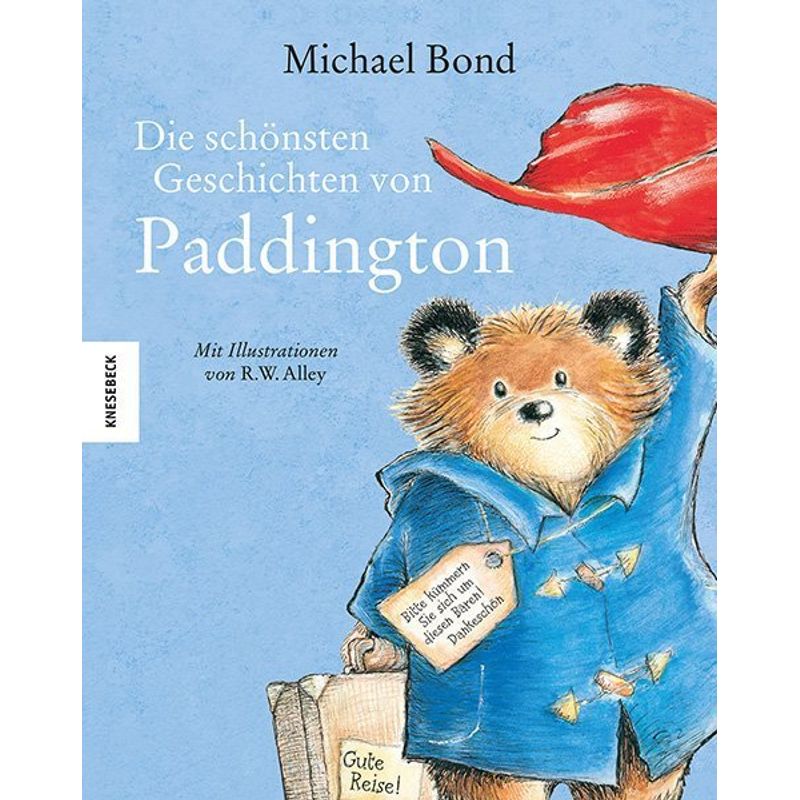 Die schönsten Geschichten von Paddington von Knesebeck