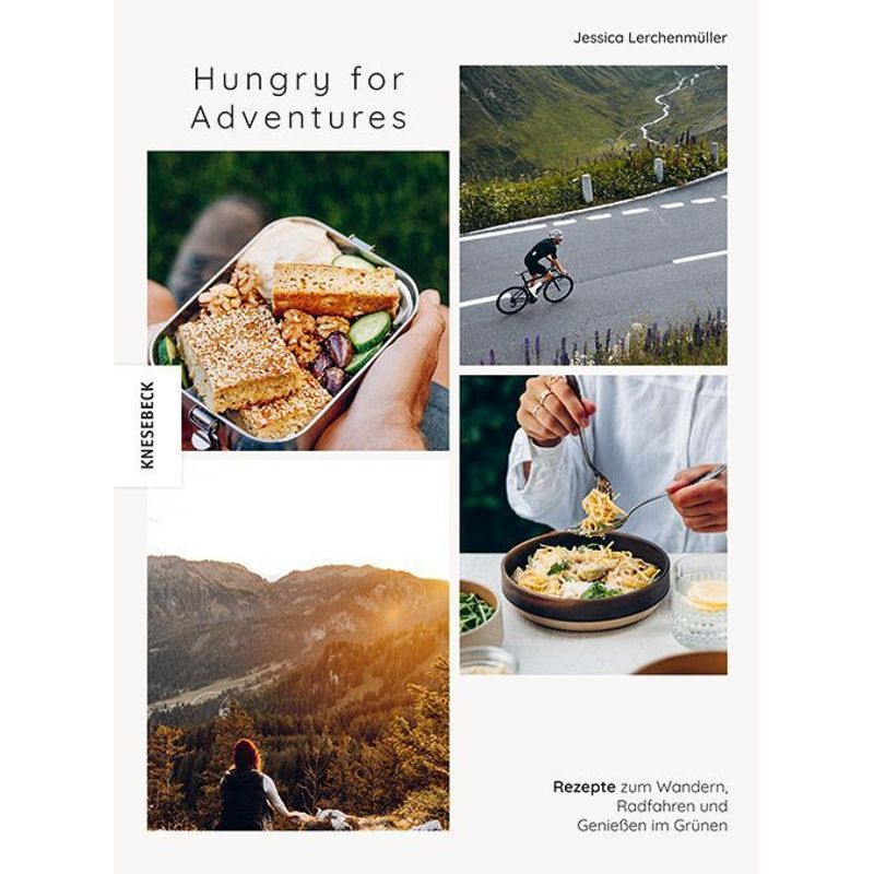 Hungry for Adventures von Knesebeck