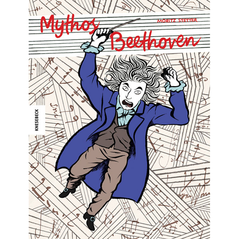 Mythos Beethoven von Knesebeck