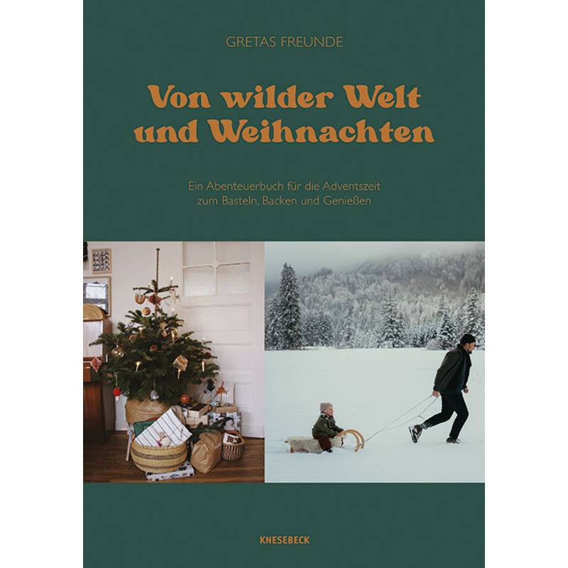 Von wilder Welt und Weihnachten von Knesebeck