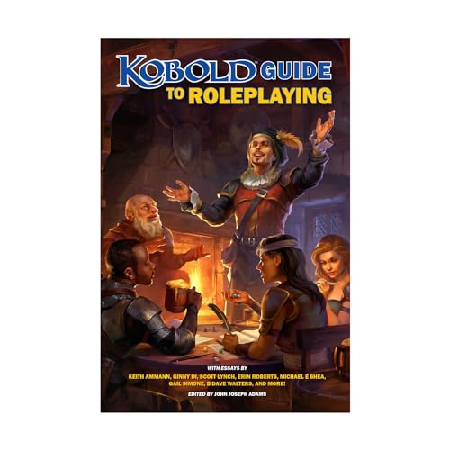 Kobold Guide to Roleplaying Kobold Guide to Roleplaying von Kobold Press
