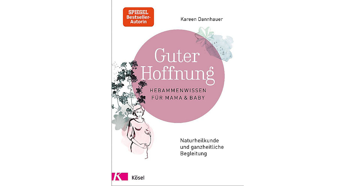 Buch - Guter Hoffnung: Hebammenwissen Mama und Baby Kinder Buch - Guter Hoffnung: Hebammenwissen Mama und Baby Kinder von Kösel Verlag