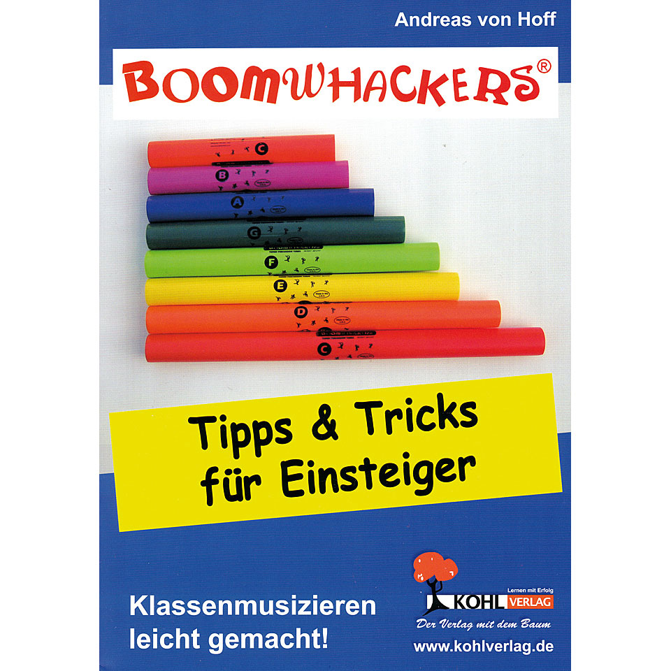 Kohl Boomwhackers Tipps & Tricks für Einsteiger Lehrbuch Kohl Boomwhackers Tipps & Tricks für Einsteiger Lehrbuch von Kohl