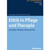 Ethik in Pflege und Therapie von Kohlhammer