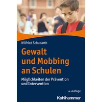 Gewalt und Mobbing an Schulen von Kohlhammer