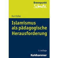 Islamismus als pädagogische Herausforderung von Kohlhammer