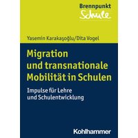Migration und transnationale Mobilität in Schulen von Kohlhammer