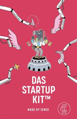 Kommode Verlag Das Startup Kit: Made by Zense Kommode Verlag Das Startup Kit: Made by Zense von Kommode Verlag