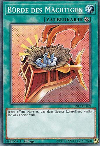 YS17-DE029 - Bürde des Mächtigen - Common - DE - im Set mit Ultrapro Toploader - Yugioh von Konami -