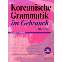 Koreanische Grammatik im Gebrauch - Oberstufe von Korean Book Services